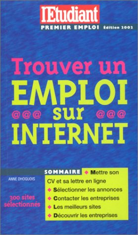 Trouver un emploi sur Internet : édition 2002