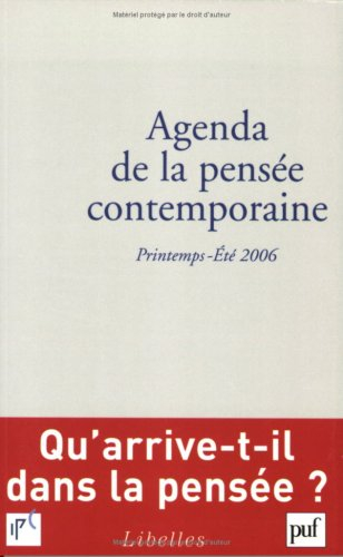 Agenda de la pensée contemporaine, n° 1 (2006). Printemps-Eté 2006
