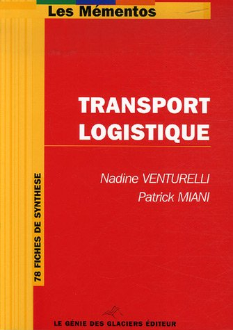 Transport logistique : 78 fiches de synthèse
