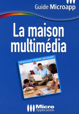 La maison multimédia