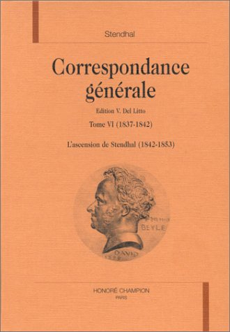 Correspondance générale. Vol. 6. 1837-1842