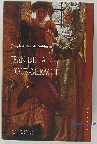 Jean de La Tour-Miracle : le prisonnier chanceux