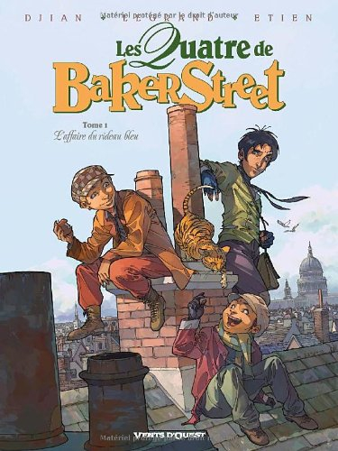 Les quatre de Baker Street. Vol. 1. L'affaire du rideau bleu