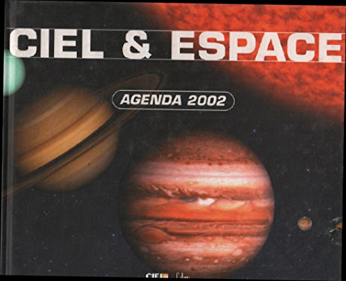 Ciel et espace, agenda 2002