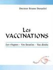 Les vaccinations : les risques, vos besoins, vos droits