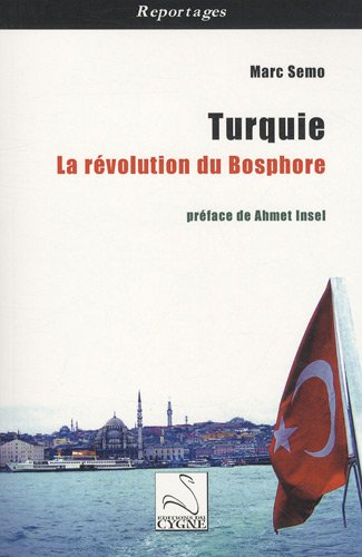Turquie : la révolution du Bosphore