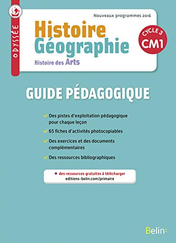 Histoire géographie, histoire des arts, cycle 3 CM1 : nouveau programme 2016 : guide pédagogique