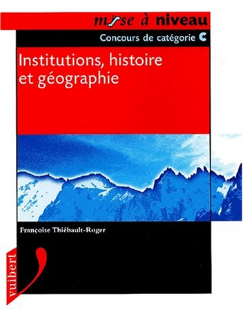 Institutions, histoire et géographie de la France