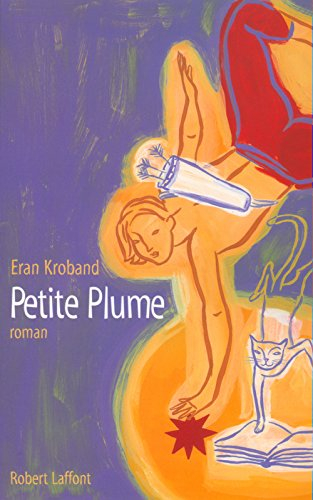 Petite plume - Eran Kroband