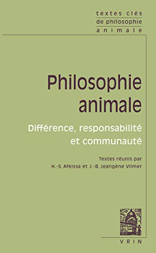 Philosophie animale : différence, responsabilité et communauté