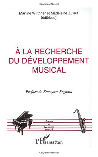 A la recherche du développement musical