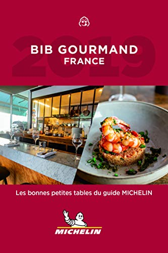 Bib gourmand France 2019 : les bonnes petites tables du guide Michelin