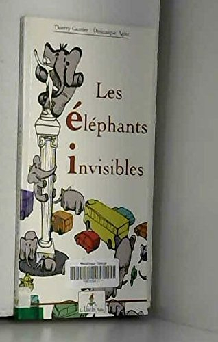 Les éléphants invisibles