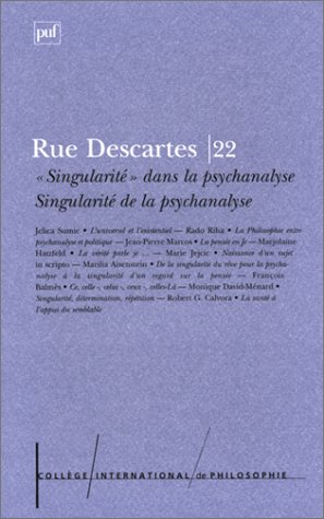 Rue Descartes, n° 22. Singularité dans la psychanalyse : singularité de la psychanalyse