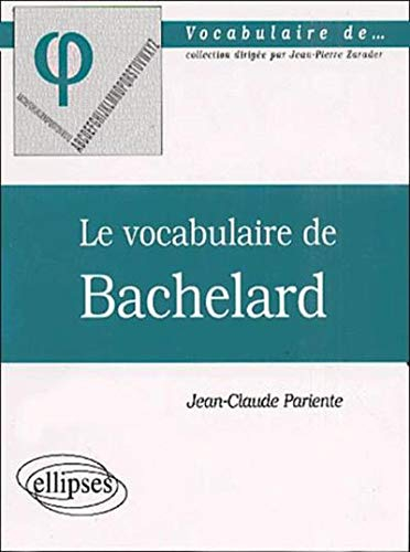 Le vocabulaire de Bachelard