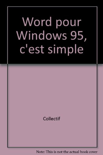 word pour windows 95, c'est simple