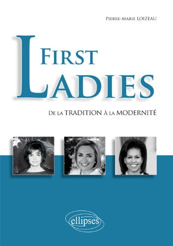 First ladies : de la tradition à la modernité