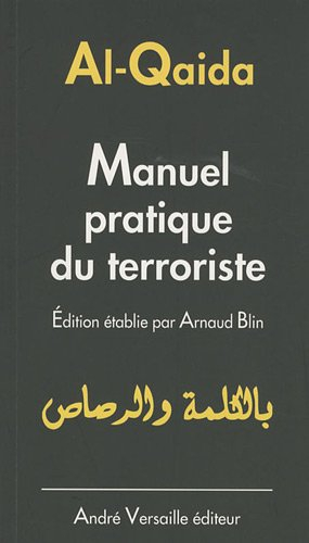 Manuel pratique du terroriste : trouvé à Manchester en mai 2000, dans l'appartement d'un membre prés