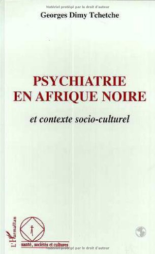 Psychiatrie en Afrique noire et contexte socio-culturel