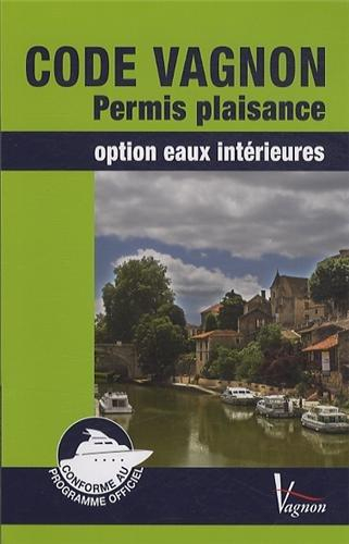 Code Vagnon permis plaisance : option eaux intérieures : conforme au réglementation en vigueur