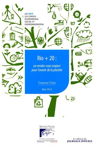 Rio + 20 : un rendez-vous majeur pour l'avenir de notre planète