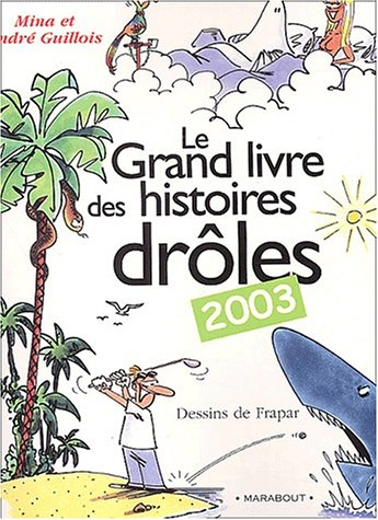 grand livre des histoires drôles 2003