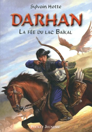 Darhan. Vol. 1. La fée du lac Baïkal
