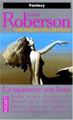 Chroniques des Cheysulis. Vol. 8. La tapisserie aux lions