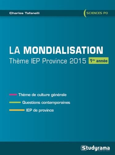 La mondialisation : thème IEP province, 2015 : 1re année