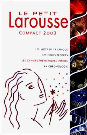 Le petit Larousse compact 2003