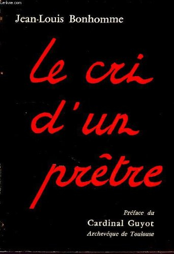 le cri d'un prêtre