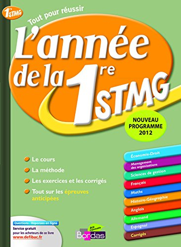 L'année de la 1re STG : nouveau programme de 1re STG français & langues : tout pour réussir