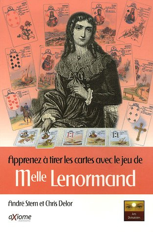 Apprenez à tirer les cartes avec le jeu de mademoiselle Lenormand