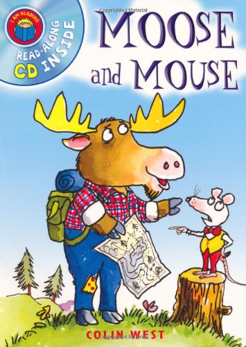 I Am Reading with CD: Moose & Mouse
