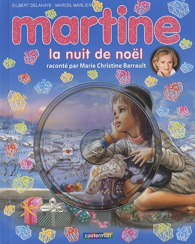 Martine, la nuit de Noël - Gilbert Delahaye, Marcel Marlier