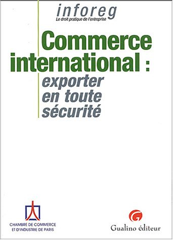 Commerce international : exporter en toute sécurité