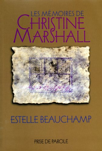 les memoires de christine marshall (french edition)