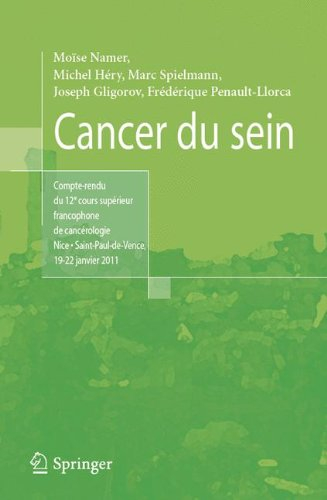 cancer du sein: compte-rendu du 12e cours superieur francophone de cancerologie: nice - saint-paul-d