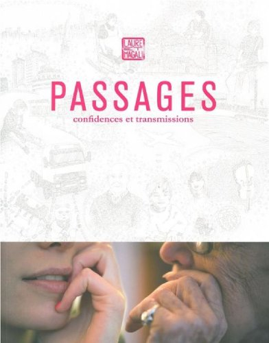 Passages : confidences et transmissions