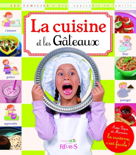La cuisine et les gâteaux
