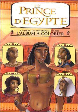 Le Prince d'Egypte ( l'album à colorier)