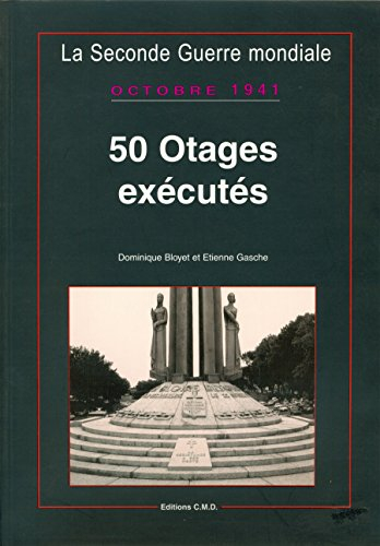 50 otages exécutés, octobre 1941