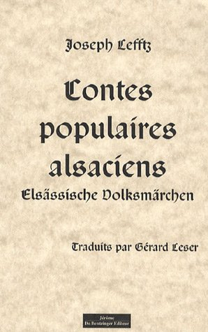 Contes populaires alsaciens. Elsässiche Dolksmärchen