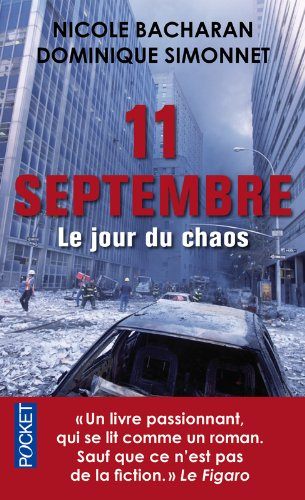 11 septembre : le jour du chaos