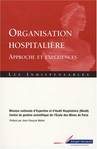 organisation hospitalière : approche et expériences
