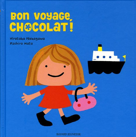 Bon voyage, Chocolat !