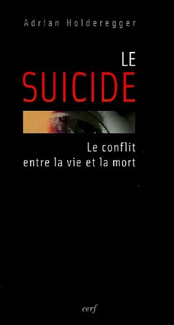 Le suicide : le conflit entre la vie et la mort