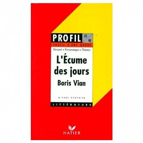 L'écume des jours, Boris Vian : analyse critique