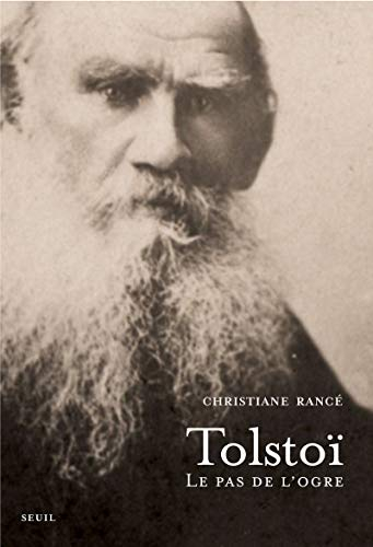 Tolstoï : le pas de l'ogre