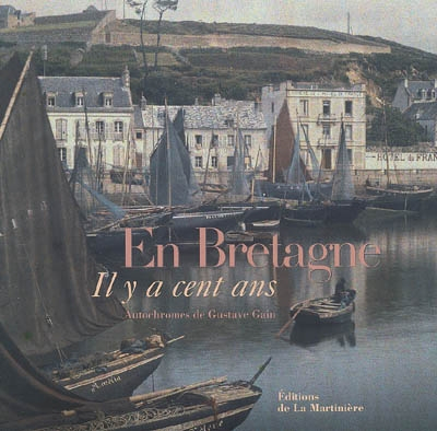 En Bretagne : il y a cent ans